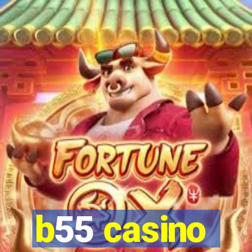 b55 casino